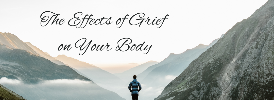 The Effects of Grief On Your Body